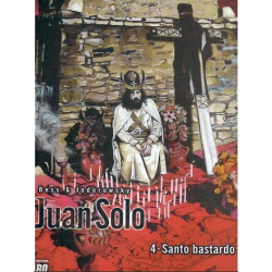 Juan Solo. 4. Santo Bastardo